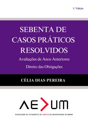 Direito das Obrigações – casos práticos resolvidos