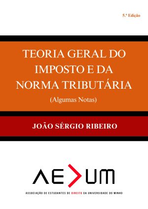 Teoria Geral do Imposto e da Norma Tributária